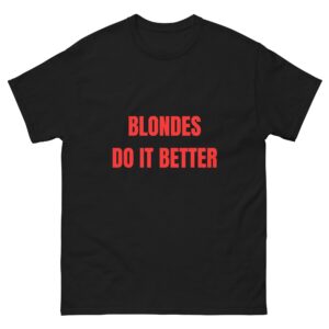 Blondes do it better.