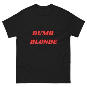 Dumb blonde.