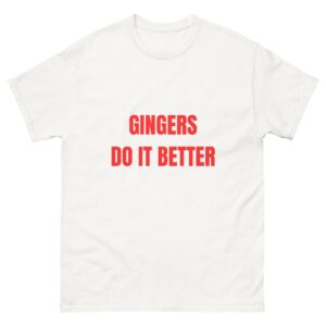 Gingers do it better.